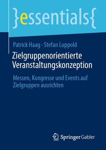 Zielgruppenorientierte Veranstaltungskonzeption - Patrick Haag - Stefan Luppold