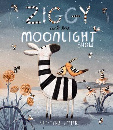 Ziggy and the Moonlight Show - Kristyna Litten