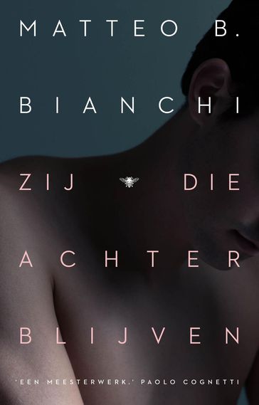 Zij die achterblijven - Matteo B. Bianchi