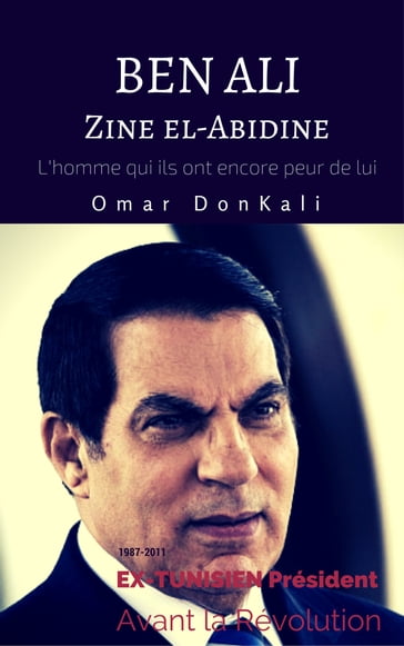 Zine El Abidine Ben Ali - Omar DonKali