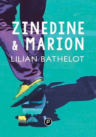 Zinedine et Marion - Lilian Bathelot