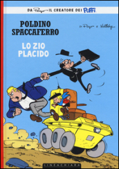 Zio Placido. Poldino Spaccaferro. 4.