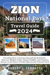Zion National Park Travel Guide 2024