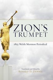 Zion s Trumpet: 1853 Welsh Mormon Periodical