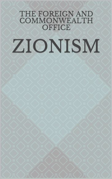 Zionism - theign and Commonwealth Office