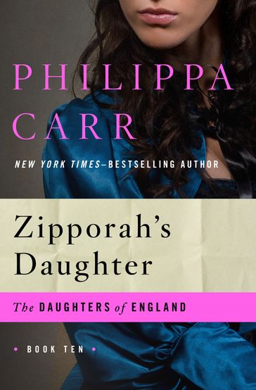 Zipporah's Daughter - Philippa Carr