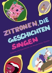 Zitronen, die Geschichten singen