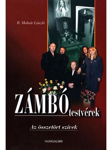 Zámbó testvérek - B. Molnár László