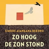 Zo hoog de zon stond