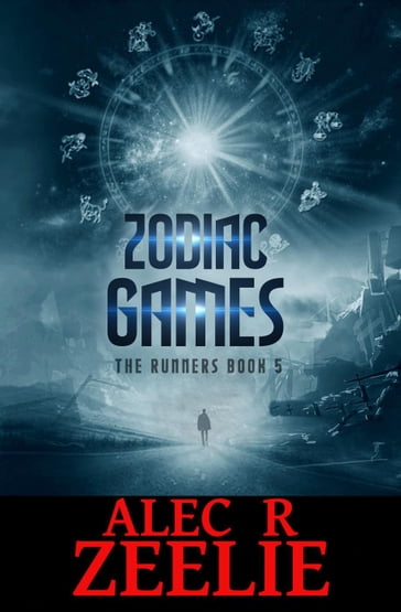 Zodiac Games - Alec R. Zeelie
