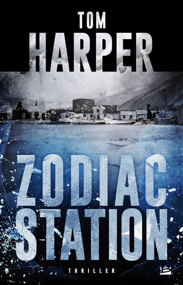 Zodiac Station - Tom Harper
