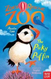 Zoe s Rescue Zoo: The Picky Puffin