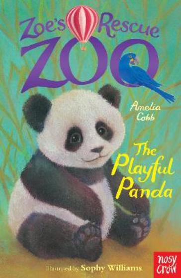 Zoe's Rescue Zoo: The Playful Panda - Amelia Cobb