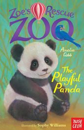 Zoe s Rescue Zoo: The Playful Panda