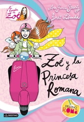 Zoé y la princesa romana