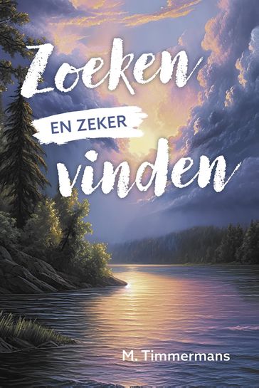 Zoeken en zeker vinden - M. Timmermans