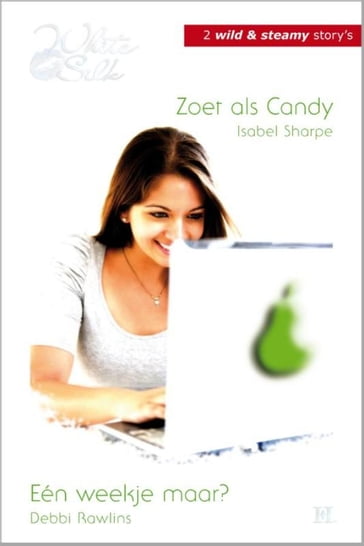 Zoet als Candy ; Een weekje maar? - Debbi Rawlins - Isabel Sharpe