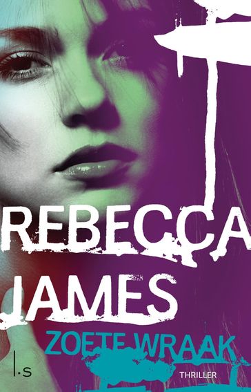 Zoete wraak - Rebecca James