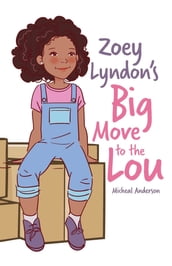 Zoey Lyndon s Big Move to the Lou