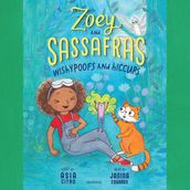 Zoey and Sassafras: Wishypoofs and Hiccups