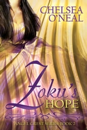 Zoku s Hope: Angel Crest Series Book 2