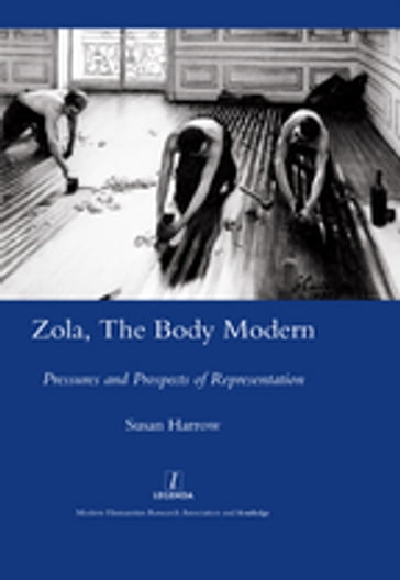 Zola, The Body Modern - Susan Harrow