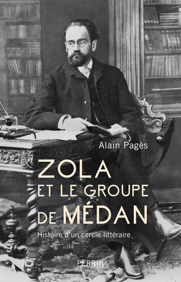 Zola et le groupe de médan - Alain Pagès