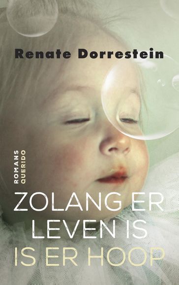 Zolang er leven is is er hoop - Renate Dorrestein