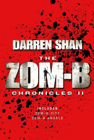 Zom-B Chronicles II - Darren Shan
