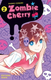 Zombie Cherry - tome 2