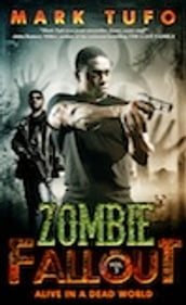 Zombie Fallout 5: Alive In A Dead World