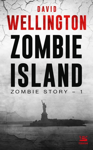 Zombie Island - David Wellington