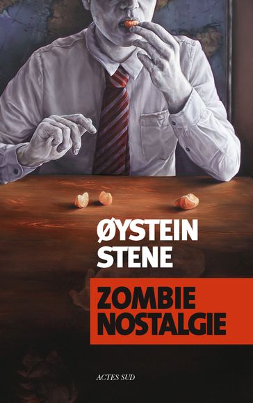 Zombie Nostalgie - Øystein Stene