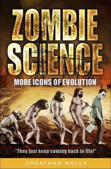 Zombie Science - Jonathan Wells