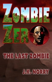 Zombie Zero: The Last Zombie