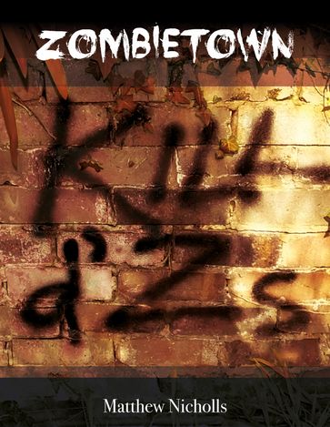 Zombietown - Matthew Nicholls