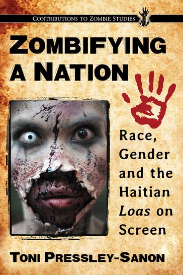 Zombifying a Nation - Toni Pressley-Sanon