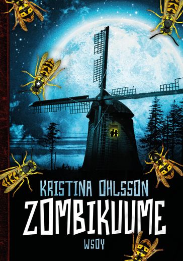 Zombikuume - Kristina Ohlsson - Niklas Lindblad