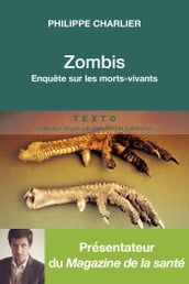 Zombis. Enquête sur les morts-vivants