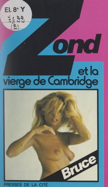 Zond et la vierge de Cambridge - Josette Bruce - Joss Morgan