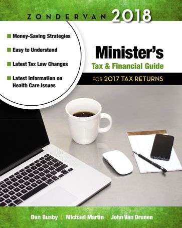 Zondervan 2018 Minister's Tax and Financial Guide - Dan Busby - John Van Drunen - Michael Martin