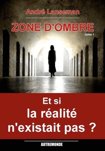 Zone d'ombre - André Lanseman