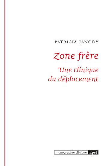 Zone frère - Patricia JANODY