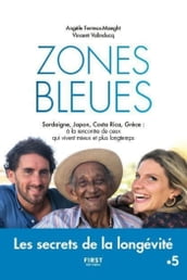 Zones bleues - Les secrets de l