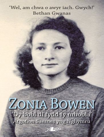 Zonia Bowen- 'Dy bobl di fydd fy mhobl I' - Zonia Bowen