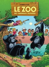 Le Zoo des animaux disparus - Tome 4
