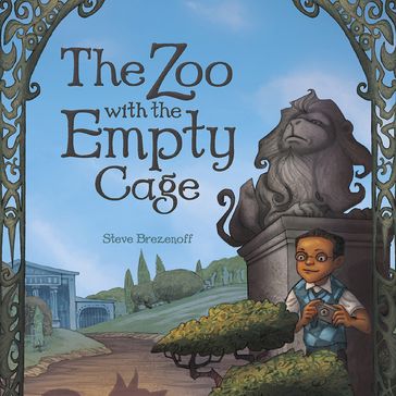 Zoo with the Empty Cage, The - Steve Brezenoff