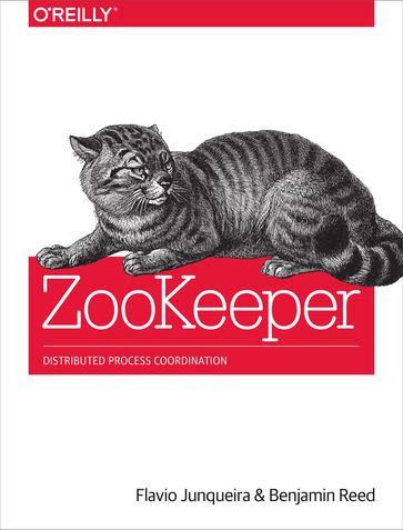 ZooKeeper - Benjamin Reed - Flavio Junqueira