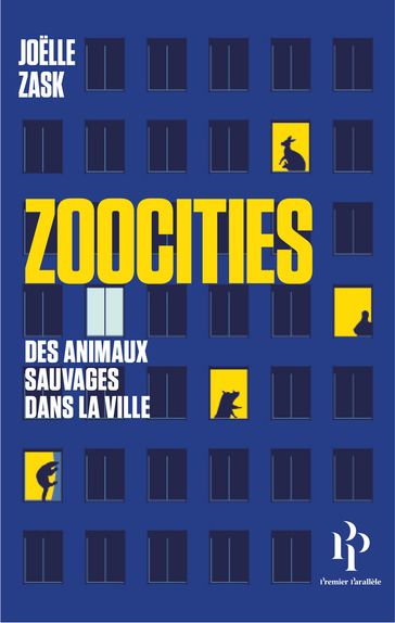 Zoocities - Joelle Zask