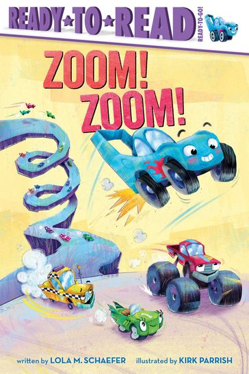Zoom! Zoom! - Lola M. Schaefer